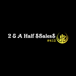 2 & A Half $Sales$ - #412
